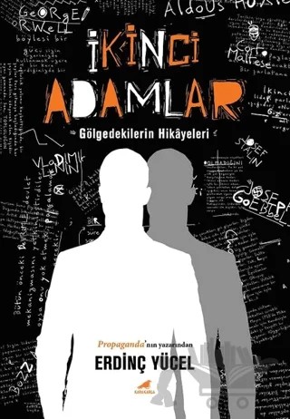 İkinci Adamlar – Erdinç Yücel – Kara Karga Yayınları kitap kapağı