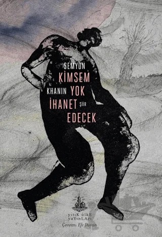 Kimsem Yok İhanet Edecek – Semyon Khanin – Yitik Ülke Yayınları kitap kapağı