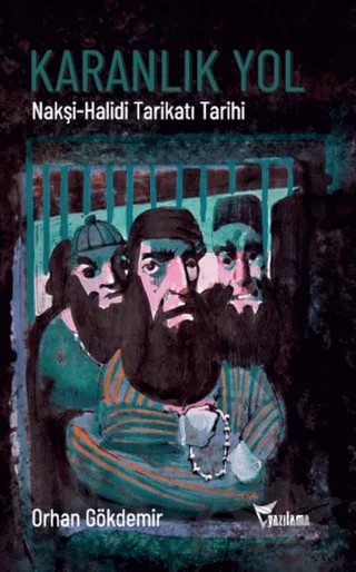 Karanlık Yol – Orhan Gökdemir – Yazılama Yayınevi kitap kapağı