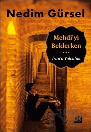 Mehdi'yi Beklerken – Nedim Gürsel – Doğan Kitap kitap kapağı