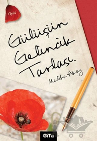 Gülüşün Gelincik Tarlası – Meliha Akay – Gita Yayınları kitap kapağı