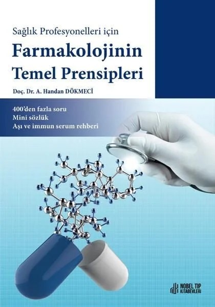 Sağlık Profesyonelleri için Farmakolojinin Temel Prensipleri – Doç. Dr. A. Handan Dökmeci – Nobel Tıp Kitabevleri kitap kapağı