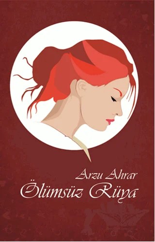 Ölümsüz Rüya – Arzu Ahrar – Serüven Yayınevi kitap kapağı