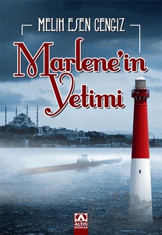Marlene’in Yetimi – Melih Esen Cengiz – Altın Kitaplar kitap kapağı