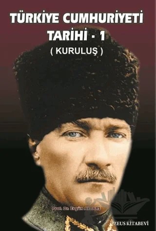 Türkiye Cumhuriyeti Tarihi - 1 – Ergün Aybars – Zeus Kitabevi kitap kapağı