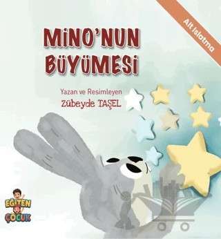 Mino'nun Büyümesi – Zübeyde Taşel – Eğiten Kitap kitap kapağı