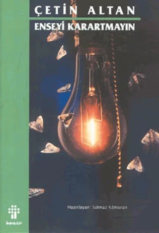 Enseyi Karartmayın – Çetin Altan – İnkılap Kitabevi kitap kapağı