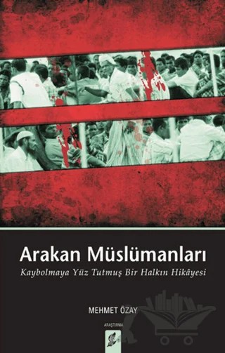 Arakan Müslümanları – Mehmet Özay – Okur Kitaplığı kitap kapağı
