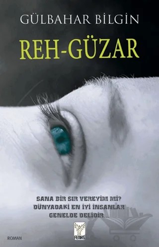 Reh-güzar – GÜNBAHAR BİLGİN – Feniks Yayınları kitap kapağı