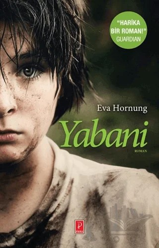 Yabani – Eva Hornung – Pena Yayınları kitap kapağı