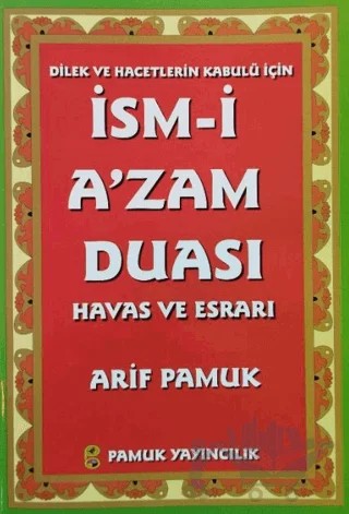 İsm-i A'zam Duası - Havas ve Esrarı (Dua-029) – Arif Pamuk – Pamuk Yayıncılık kitap kapağı