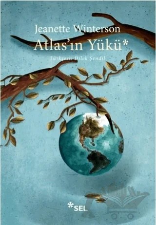 Atlas'ın Yükü – Jeanette Winterson – Sel Yayıncılık kitap kapağı