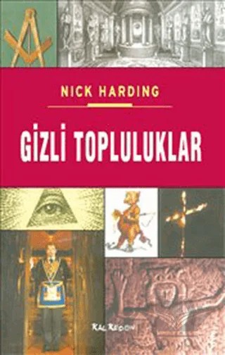 Gizli Topluluklar – Nick Harding – Kalkedon Yayıncılık kitap kapağı