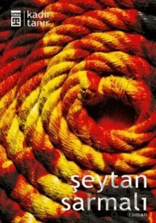 Şeytan Sarmalı – Kadir Tanır – Timaş Yayınları kitap kapağı