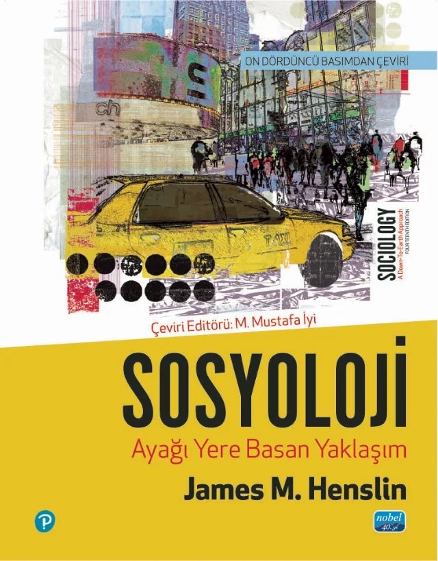SOSYOLOJİ - Ayağı Yere Basan Yaklaşım / Sociology-A Down-to-Earth Approach – James M. Henslin – Nobel Akademik Yayıncılık kitap kapağı