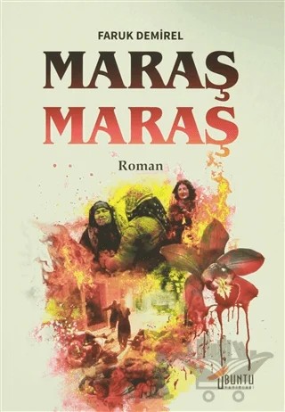 Maraş Maraş – Faruk Demirel – Ubuntu Yayınları kitap kapağı