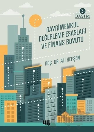 Gayrimenkul Değerleme Esasları ve Finans Boyutu – Ali Hepşen – Literatür Yayıncılık kitap kapağı