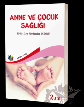 Anne Ve Çocuk Sağlığı Cilt: 2 – Kolektif – Eğiten Kitap kitap kapağı