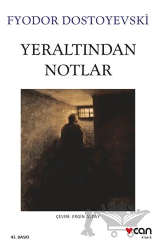 Yeraltından Notlar – Fyodor Mihayloviç Dostoyevski – Can Yayınları kitap kapağı