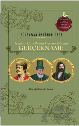 Hünkar Hacı Bektaş Veli’nin Yolunda Gerçekname – Süleyman Üstüner Dede – Akıl Fikir Yayınları kitap kapağı