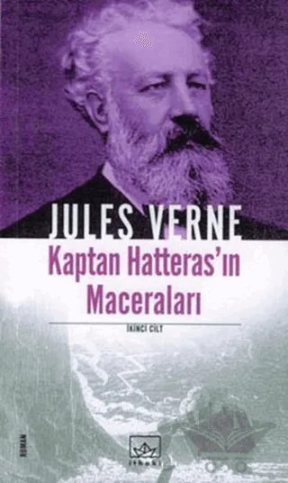 Kaptan Hatteras’ın Maceraları 2. Cilt – Jules Verne – İthaki Yayınları kitap kapağı
