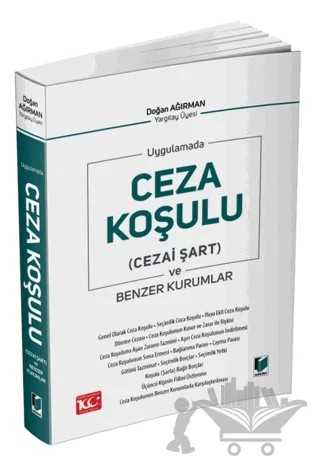 Uygulamada Ceza Koşulu (Cezai Şart) ve Benzer Kurumlar – Doğan Ağırman – Adalet Yayınevi kitap kapağı
