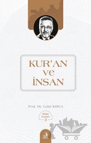 Kur'an ve İnsan – Celal Kırca – Fecr Yayınları kitap kapağı