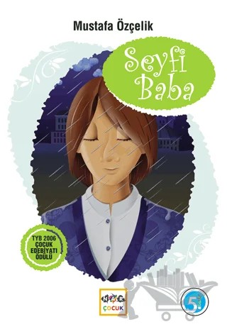 Seyfi Baba – Mustafa Özçelik – Nar Çocuk kitap kapağı