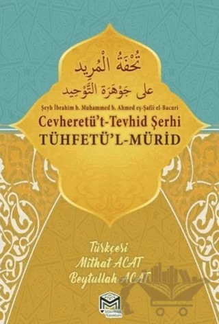 Cevheretü't-Tevhid Şerhi Tühfetü'l-Mürid Tercümesi – Bacuri – Mütercim Kitap kitap kapağı