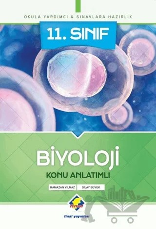 11. Sınıf Biyoloji Konu Anlatımlı – Dilay Bahar, Ramazan Yılmaz – Final Yayınları kitap kapağı