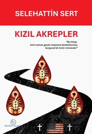 Kızıl Akrepler – Selehattin Sert – Denizkızı Yayınları kitap kapağı