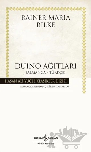 Duino Ağıtları – Rainer Marıa Rilke – İş Bankası Kültür Yayınları kitap kapağı