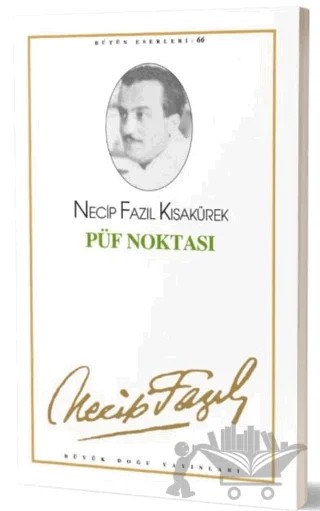 Püf Noktası : 57 - Necip Fazıl Bütün Eserleri – Necip Fazıl Kısakürek – Büyük Doğu Yayınları kitap kapağı