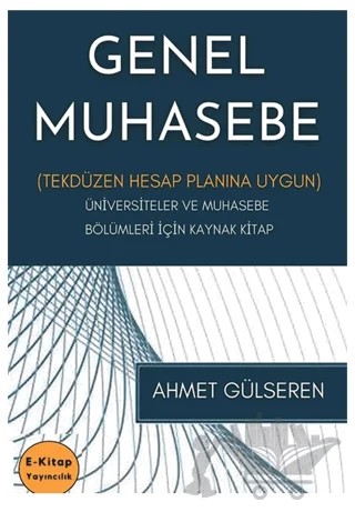 Genel Muhasebe – Ahmet Gülseren – E-Kitap Yayıncılık kitap kapağı