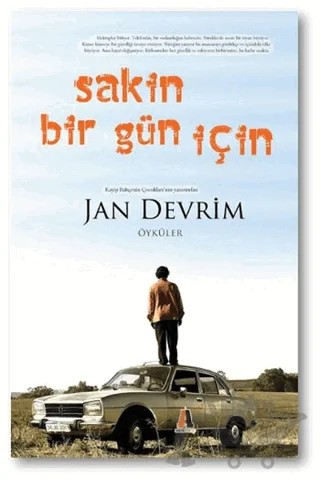 Sakin Bir Gün İçin – Jan Devrim – Akis Kitap kitap kapağı