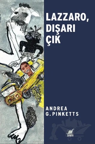 Lazzaro, Dışarı Çık – Andrea G. Pinketts – Ayrıntı Yayınları kitap kapağı
