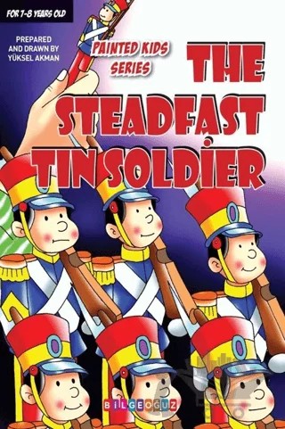 The Steadfast Tin Soldier – Kolektif – Bilgeoğuz Yayınları kitap kapağı