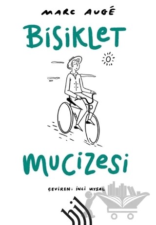 Bisiklet Mucizesi – Marc Auge – Hil Yayınları kitap kapağı