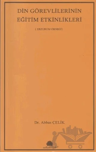Din Görevlilerinin Eğitim Etkinlikleri – Abbas Çelik – Salkımsöğüt Yayınları kitap kapağı