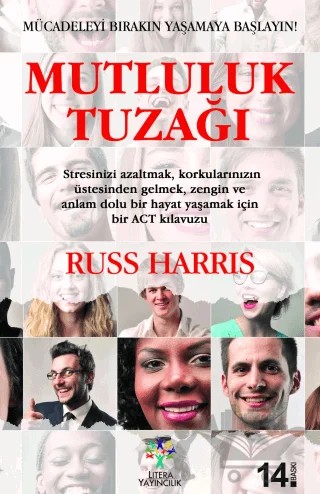 Mutluluk Tuzağı – Russ Harris – Litera Yayıncılık kitap kapağı