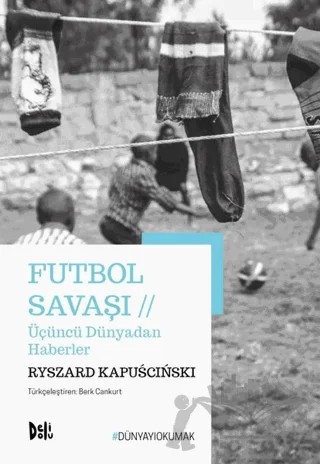 Futbol Savaşı – Ryszard Kapuscinski – Delidolu kitap kapağı