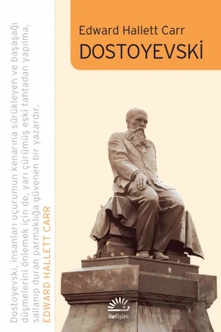 Dostoyevski – Edward Hallett Carr – İletişim Yayınevi kitap kapağı