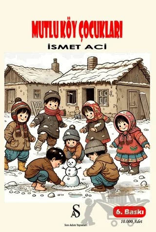 Mutlu Köy Çocukları – İsmet Acı – Son Adım Yayınları kitap kapağı