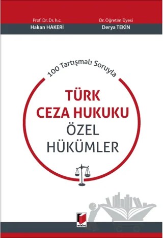 Türk Ceza Hukuku Özel Hükümler – Hakan Hakeri, Derya Tekin – Adalet Yayınevi kitap kapağı