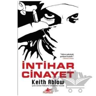 İntihar Cinayet – Keith Ablow – Pegasus Yayınları kitap kapağı