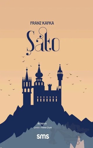 Şato – Franz Kafka – Sms Yayınları kitap kapağı