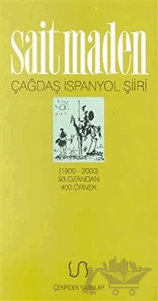 Çağdaş İspanyol Şiiri Antolojisi (1900-2000) 93 Ozandan 400 Örnek – Sait Maden – Çekirdek Yayınları kitap kapağı