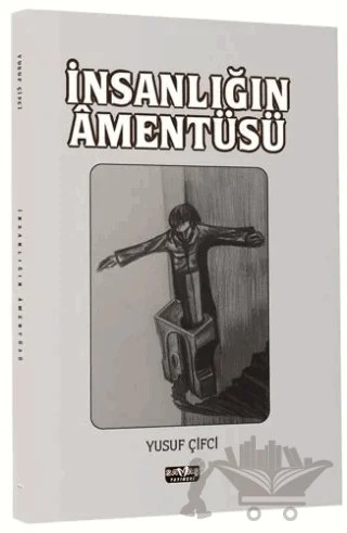 İnsanlığın Amentüsü – Yusuf Çifci – Savaş Yayınevi kitap kapağı