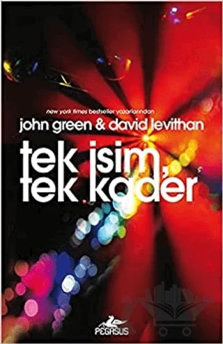 Tek İsim Tek Kader – John Green, David Levithan – Pegasus Yayınları kitap kapağı