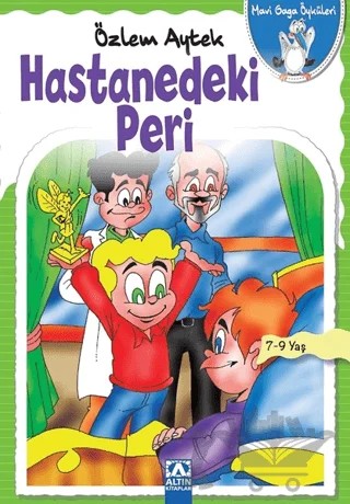 Hastanedeki Peri – Özlem Aytek – Altın Kitaplar kitap kapağı